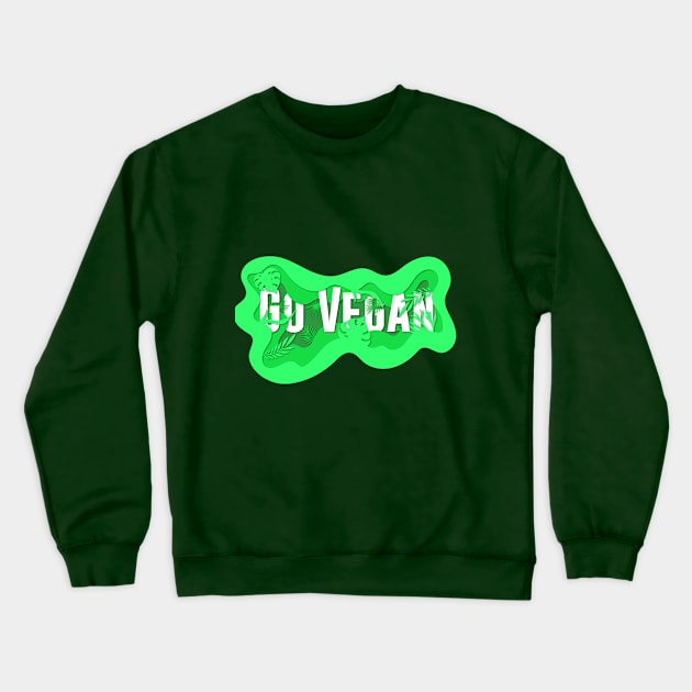 Go Vegan Crewneck Sweatshirt by cariespositodesign